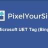 PixelYourSite Microsoft UET Tag (Bing) Addon