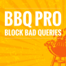 BBQ Pro - Block Bad Queries
