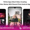 TikTok App - Short Video Creating - Video Status With Reward Point Android App