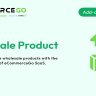 Wholesale Product - eCommerceGo Addon