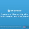 Um-Switcher - Sell Subscriptions for Ultimate Member Powered by WooCommerce